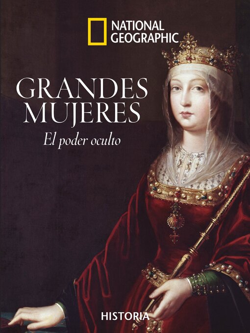 Title details for Grandes mujeres by National Geographic - Available